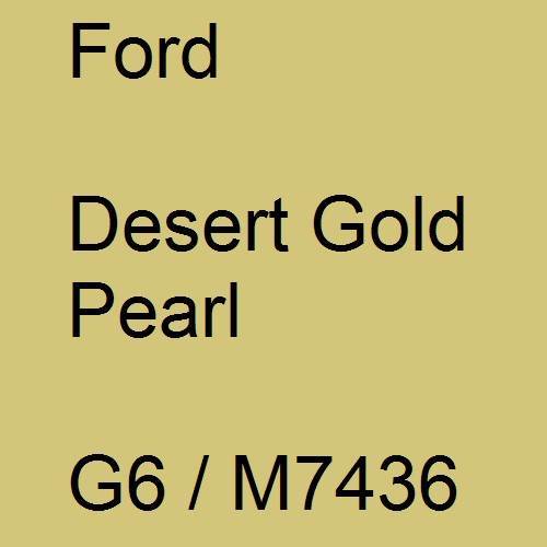 Ford, Desert Gold Pearl, G6 / M7436.